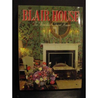 BLAIR HOUSE. The President's (Presidents) Guest House